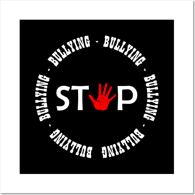 Stop Bullying - 03 Wall Art by SanTees